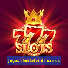 jogos simulador de carros